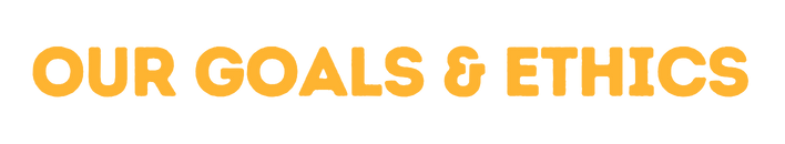 Our goals and ethics