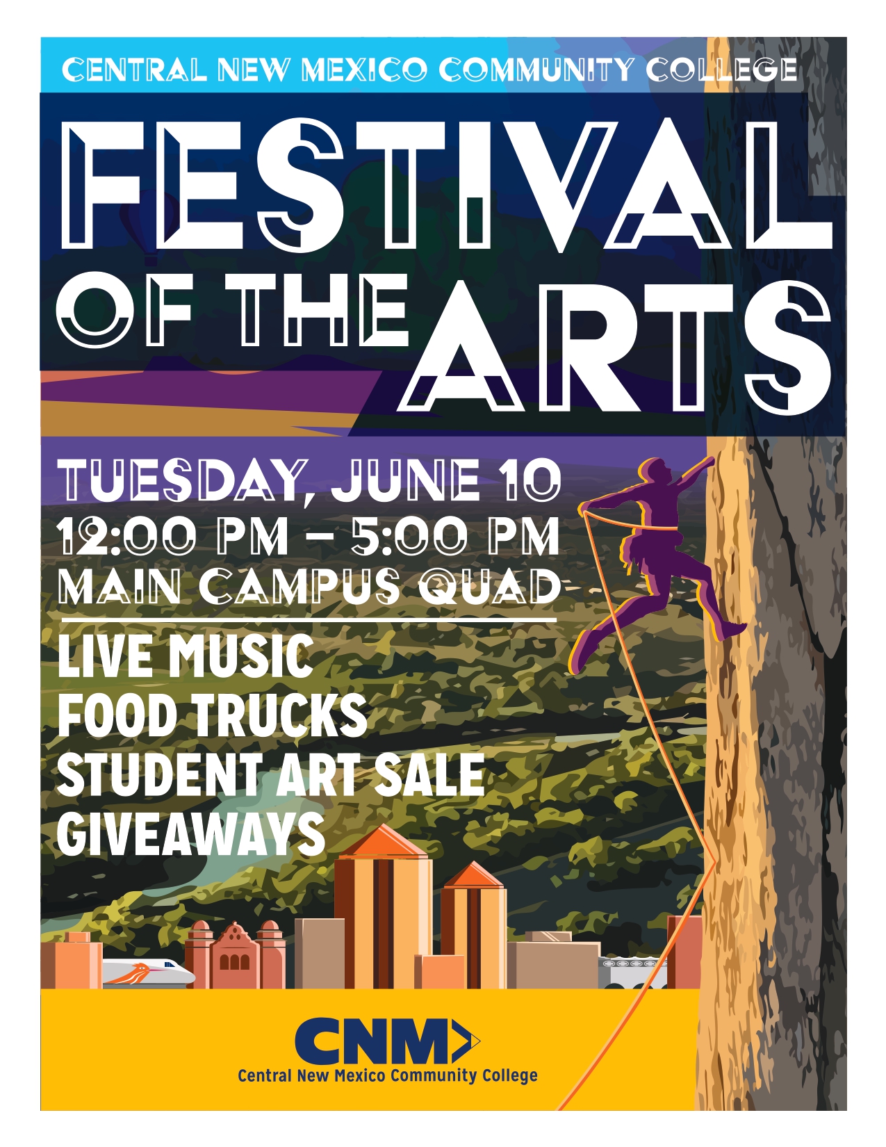 Central New Mexico Community College Festival of the Arts; Tuesday, June 10; 12:00PM-5:00PM; Main Campus Quad; Live music, food trucks, student art sale, giveaways